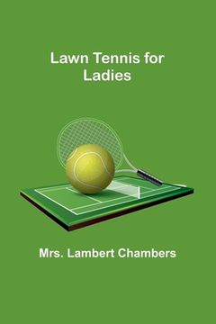 portada Lawn Tennis for Ladies (en Inglés)