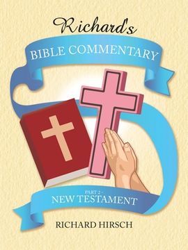 portada Richard's Bible Commentary: Part 2 - New Testament (en Inglés)