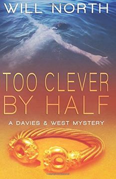 portada Too Clever By Half: Volume 2 (A Davies & West Mystery) (in English)