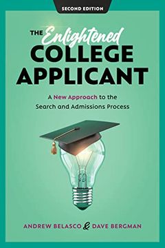 portada The Enlightened College Applicant: A new Approach to the Search and Admissions Process (en Inglés)