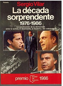 portada Decada sorprendente, la : (1976-1986) (Espejo de España)