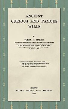 portada Ancient, Curious, and Famous Wills (1911) (en Inglés)