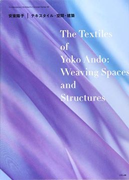 portada The Textiles of Yoko Ando - Weaving Spaces and Structures