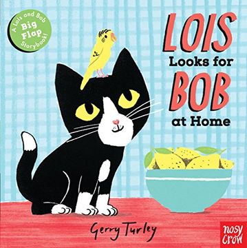 portada Lois Looks for bob at Home (en Inglés)