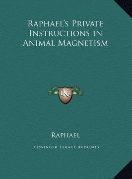 portada raphael's private instructions in animal magnetism (in English)