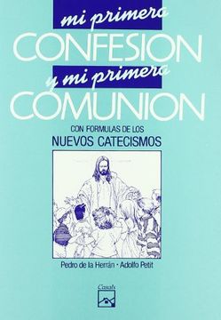 portada Mi Primera Confesión y mi Primera Comunión (in Spanish)