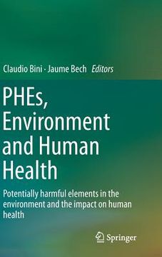 portada Phes, Environment and Human Health: Potentially Harmful Elements in the Environment and the Impact on Human Health (in English)