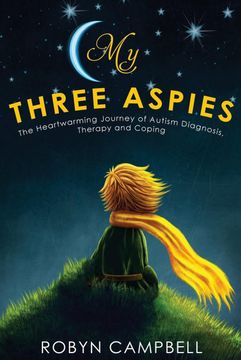 portada My Three Aspies: The Heartwarming Journey of Autism Diagnosis, Therapy and Coping 