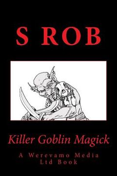 portada Killer Goblin Magick (en Inglés)