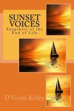portada Sunset Voices: Snapshots at the End of Life (en Inglés)