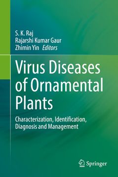 portada Virus Diseases of Ornamental Plants: Characterization, Identification, Diagnosis and Management (en Inglés)