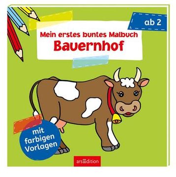 portada Mein Erstes Buntes Malbuch ab 2 Bauernhof: Mit Farbigen Vorlagen | Erstes Ausmalen mit Einfachen Motiven (in German)