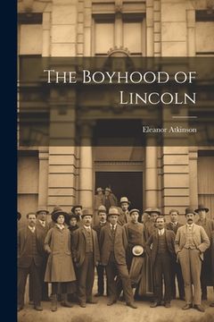 portada The Boyhood of Lincoln