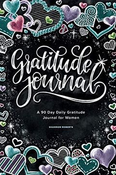 portada Gratitude Journal: A 90 day Daily Gratitude Journal for Women (en Inglés)