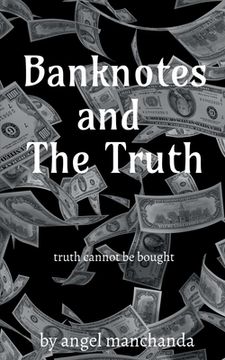 portada Banknotes and the truth (en Inglés)