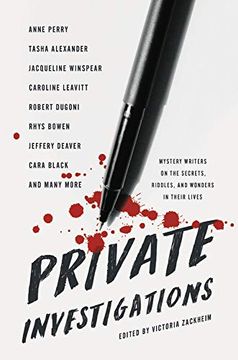 portada Private Investigations: Mystery Writers on the Secrets, Riddles, and Wonders in Their Lives 