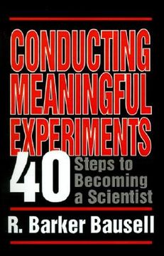 portada conducting meaningful experiments: 40 steps to becoming a scientist