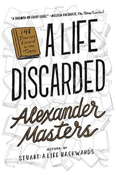portada A Life Discarded: 148 Diaries Found in the Trash (en Inglés)