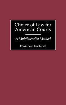 portada Choice of law for American Courts: A Multilateralist Method (Contributions in Legal Studies) (en Inglés)