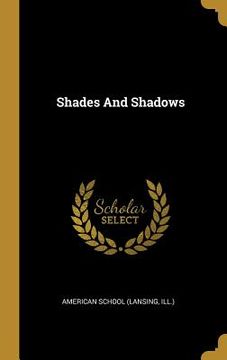 portada Shades And Shadows (in English)