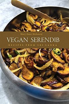 portada Vegan Serendib: Recipes From sri Lanka (in English)