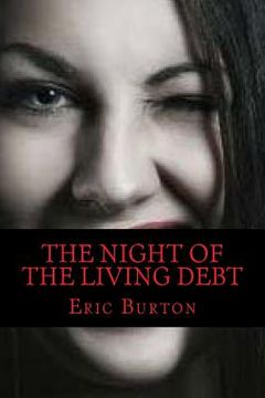 portada The Night Of The Living Debt (en Inglés)