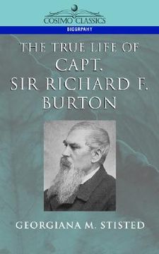 portada the true life of capt. sir richard f. burton (en Inglés)