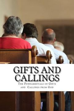 portada Gifts and Callings: Operating in The Holy Spirit (en Inglés)