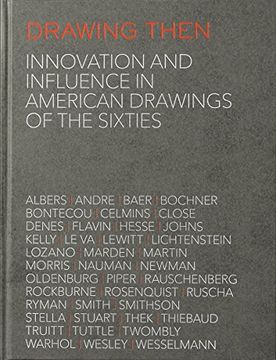 portada Drawing Then: Innovation and Influence in American Drawings of the Sixties (en Inglés)