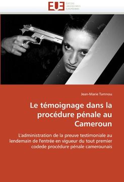 portada Le Temoignage Dans La Procedure Penale Au Cameroun