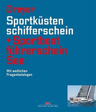 portada Sportküstenschifferschein & Sportbootführerschein See: Mit Amtlichen Fragenkatalogen / mit sks Prüfungsstoff (en Alemán)