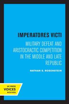 portada Imperatores Victi: Military Defeat and Aristocractic Competition in the Middle and Late Republic (en Inglés)