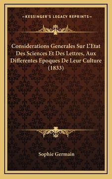 portada Considerations Generales Sur L'Etat Des Sciences Et Des Lettres, Aux Differentes Epoques De Leur Culture (1833)