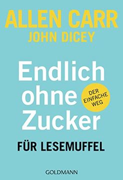 portada Endlich Ohne Zucker! Für Lesemuffel: Der Einfache weg (in German)