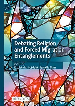 portada Debating Religion and Forced Migration Entanglements (en Inglés)
