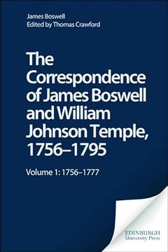 portada The Correspondence of James Boswell and William Johnson Temple, 1756-1975: Volume 1: 1756-1777 (en Inglés)