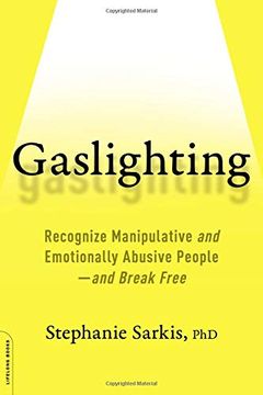 portada Gaslighting: Recognize Manipulative and Emotionally Abusive People--And Break Free (en Inglés)