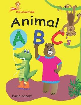portada Flyin Lion and Friends Animal ABCs: Theres a Bagel On My Table (in English)