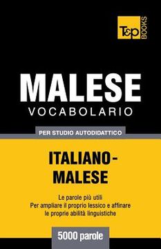 portada Vocabolario Italiano-Malese per studio autodidattico - 5000 parole