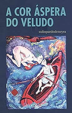portada A cor Áspera do Veludo: 140 (Nume) (in Galician)