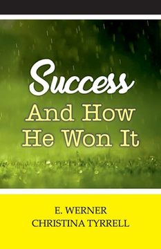 portada Success and How He Won It (en Inglés)