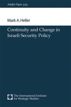 portada Continuity and Change in Israeli Security Policy (Adelphi Series)