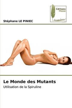 portada Le Monde des Mutants (en Francés)
