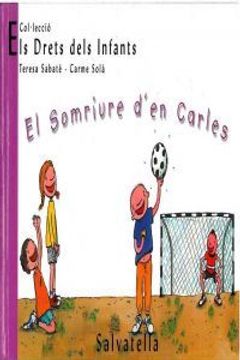 portada El Somriure d'en Carles: Els drets Dels Infants 5 (en Catalá)