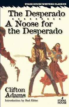 portada The Desperado / A Noose for the Desperado (en Inglés)