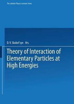 portada Theory of Interaction of Elementary Particles at High Energies