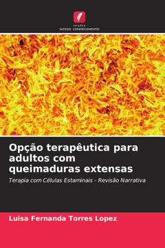 portada Opção Terapêutica Para Adultos com Queimaduras Extensas (en Portugués)