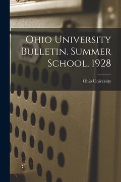 portada Ohio University Bulletin. Summer School, 1928 (en Inglés)