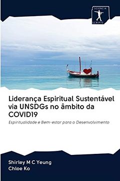 portada Liderança Espiritual Sustentável via Unsdgs no Âmbito da Covid19: Espiritualidade e Bem-Estar Para o Desenvolvimento