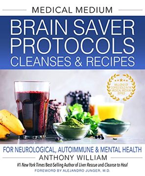 portada Medical Medium Brain Saver Protocols, Cleanses & Recipes: For Neurological, Autoimmune & Mental Health (en Inglés)